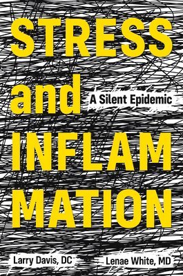 bokomslag Stress and Inflammation: A Silent Epidemic