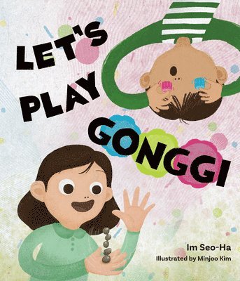 Seo-Ha Im - Let's Play Gonggi, Inbunden