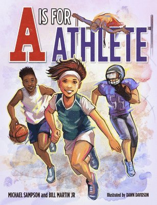Bill Martin, Michael Sampson - A is for Athlete, Inbunden