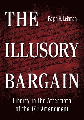 The Illusory Bargain 1