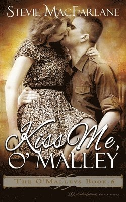 bokomslag Kiss Me, O'Malley