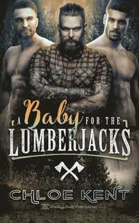 bokomslag A Baby for the Lumberjacks