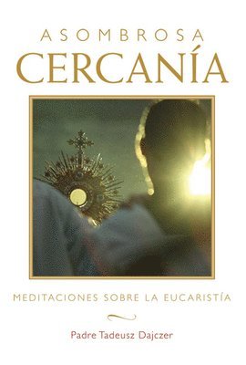 bokomslag Asombrosa Cercanía (Amazing Nearness - Spanish Edition)