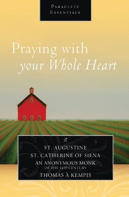 bokomslag Praying with Your Whole Heart