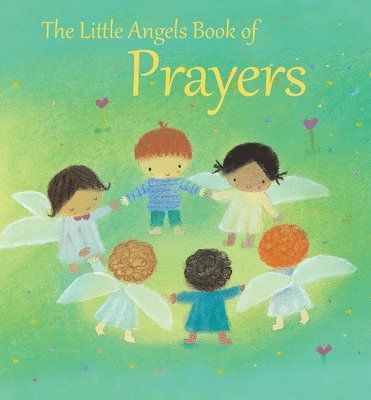 The Little Angels Book of Prayers 1