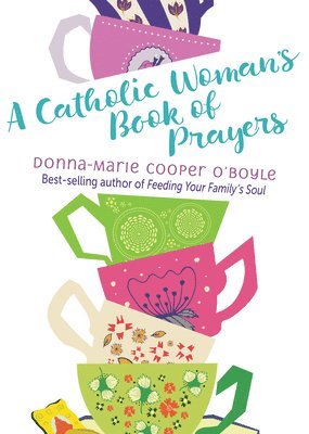 A Catholic Woman's Book of Prayers 1
