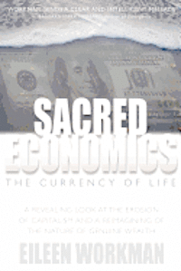 bokomslag Sacred Economics: The Currency of Life