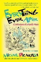 bokomslag Everything Ever After: (Confessions of A Family Man)