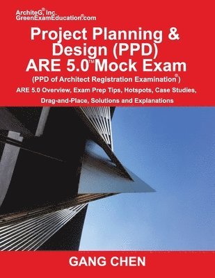 Project Planning & Design (PPD) ARE 5.0 Mock Exam (Architect Registration Examination) 1