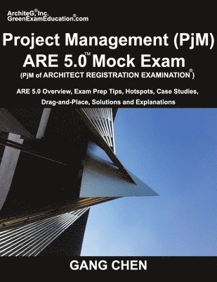 Gang Chen, Gang, Chen - Project Management (PjM) ARE 5.0 Mock Exam (Architect Registration Examination), Häftad