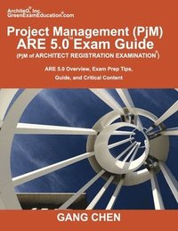 bokomslag Project Management (PjM) ARE 5.0 Exam Guide (Architect Registration Examination)