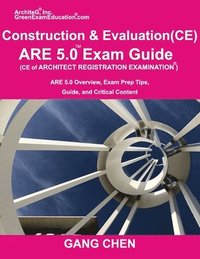 bokomslag Construction and Evaluation (CE) ARE 5 Exam Guide (Architect Registration Exam)