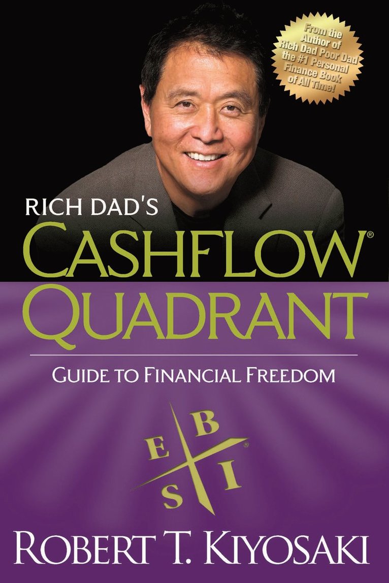 Robert T. Kiyosaki - Rich Dad's CASHFLOW Quadrant, Häftad
