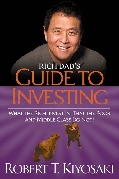 Robert T. Kiyosaki - Rich Dad's Guide to Investing, Häftad