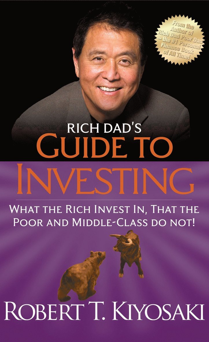 Robert T. Kiyosaki - Rich Dad's Guide to Investing, Häftad