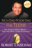 bokomslag Rich dad poor dad for teens - the secrets about money--that you dont learn