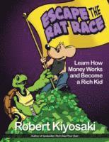 bokomslag Rich Dad's Escape from the Rat Race