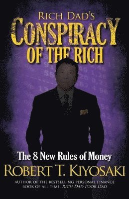 bokomslag Rich Dad's Conspiracy of the Rich