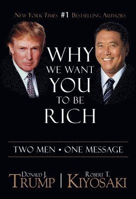 bokomslag Why We Want You To Be Rich