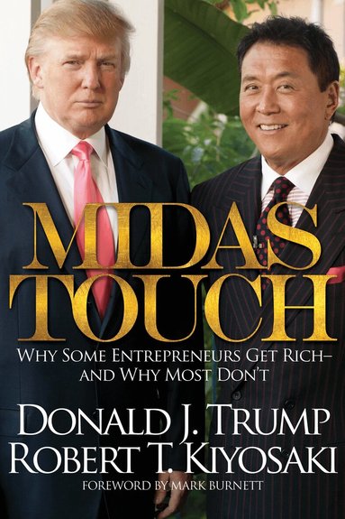 Robert T. Kiyosaki, Donald J. Trump - Midas Touch, Häftad