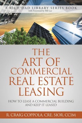 bokomslag The Art of Commercial Real Estate Leasing