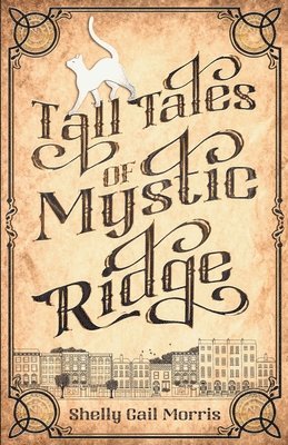 bokomslag Tall Tales of Mystic Ridge