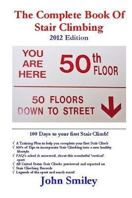 Complete Book of Stair Climbing (2012 Edition)