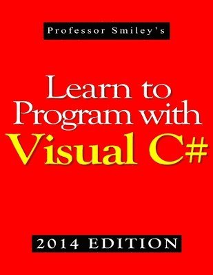 bokomslag Learn to Program with Visual C# (2014 Edition)