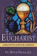 bokomslag The Eucharist