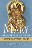 bokomslag Mary - Virgin, Mother, and Queen