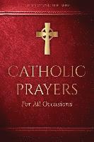 bokomslag Catholic Prayers for All Occasions