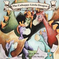 bokomslag The Unhappy Little Dragon, Lessons Learned