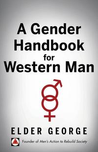 bokomslag A Gender Handbook for Western Man