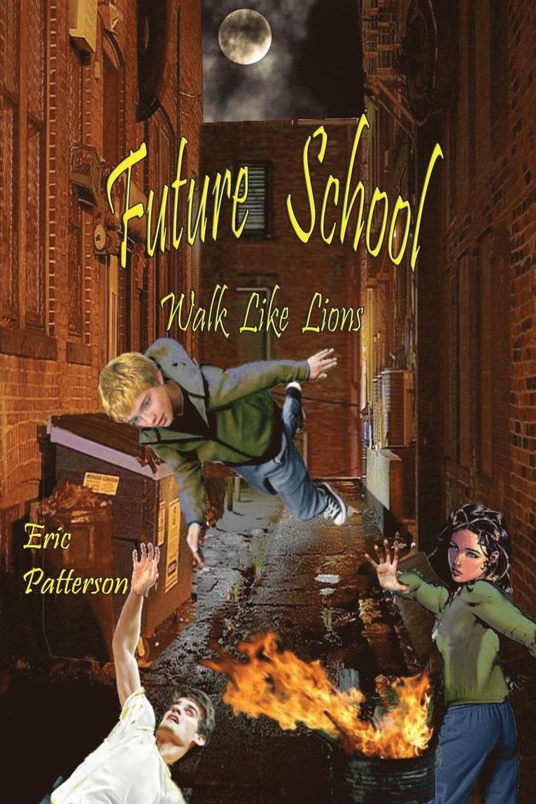 Eric Patterson - Future School, Häftad