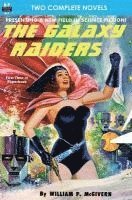 bokomslag The Galaxy Raiders/Space Station #1: Double Novel #1