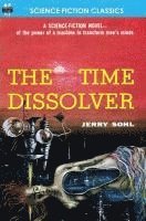 bokomslag The Time Dissolver