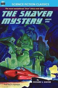 bokomslag The Shaver Mystery, Book One