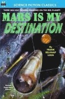 Mars is My Destination