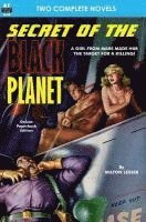bokomslag Secret of the Black Planet & The Outcasts of Solar III
