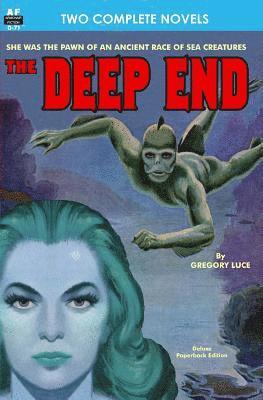 Robert Moore Williams, Gregory Luce - The Deep End & To Watch by Night, Häftad