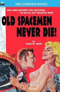 bokomslag Old Spacemen Never Die! & Return to Earth