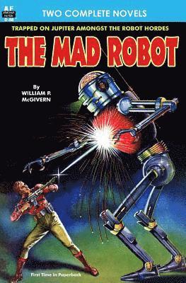 J. Hunter Holly, William P. McGivern - The Mad Robot, The, & Running Man, Häftad