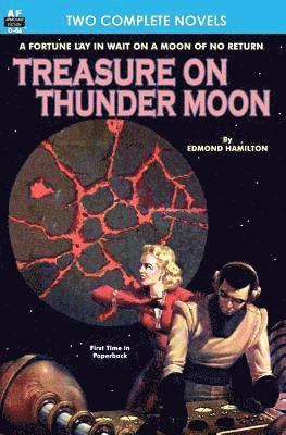 Henry Hasse, Edmond Hamilton - Treasure on Thunder Moon & Trail of the Astrogar, Häftad