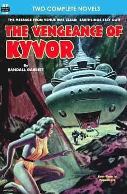 Edgar Rice Burroughs, Randall Garrett - Vengeance of Kyvor, The, & At the Earth's Core, Häftad