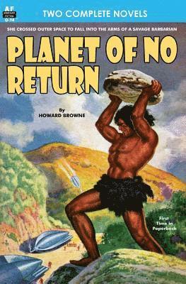 Planet of No Return & The Annihilator Comes 1