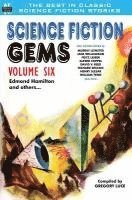 bokomslag Science Fiction Gems, Volume Six, Edmond Hamilton and Others