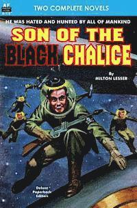Son of the Black Chalice & Sentry of the Sky