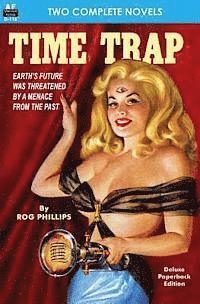 Alexander Blade, Rog Phillips - Time Trap & The Cosmic Destroyer, Häftad