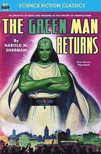 Harold M. Sherman - The Green Man Returns, Häftad