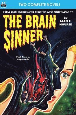 Brain Sinner, The, & Death from the Skies 1